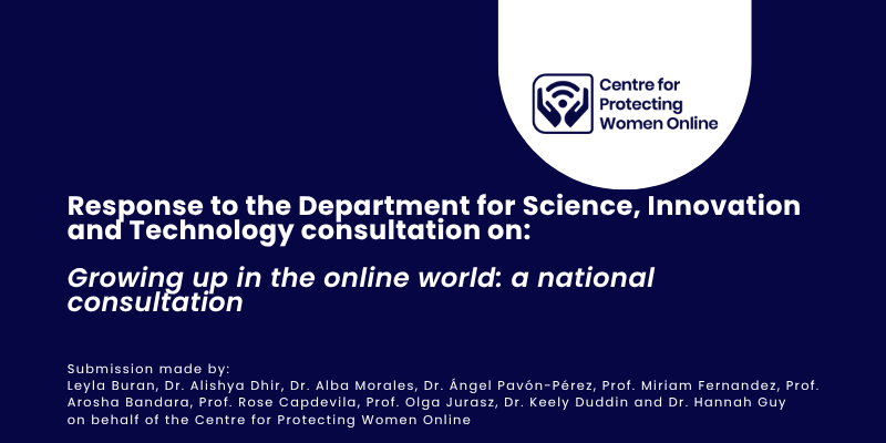 The Centre for Protecting Women Online Responds to Government Consultation on Children’s Online Safety